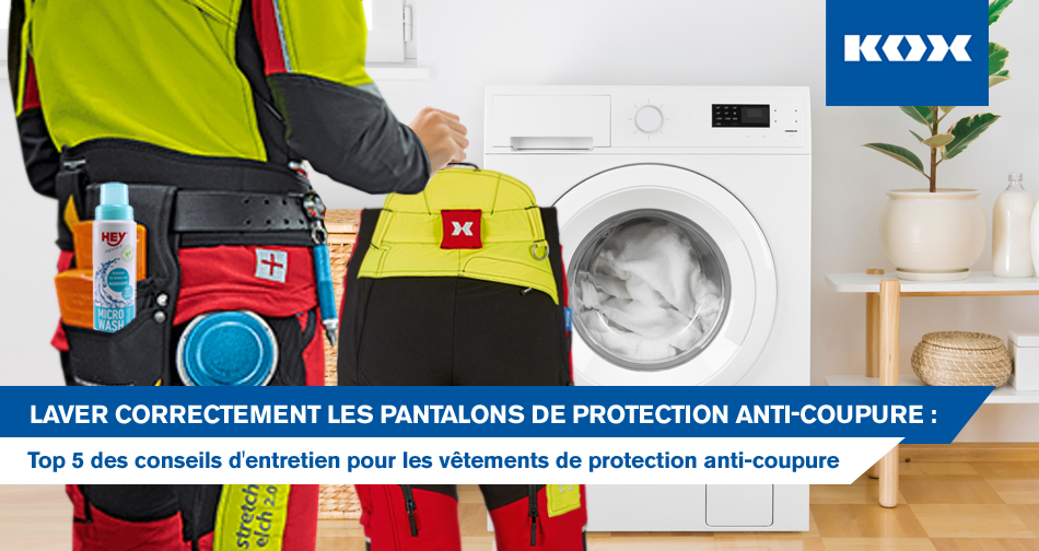 Laver correctement les pantalons de protection anti-coupure : Top 5 des conseils d'entretien pour les vtements de protection anti-coupure